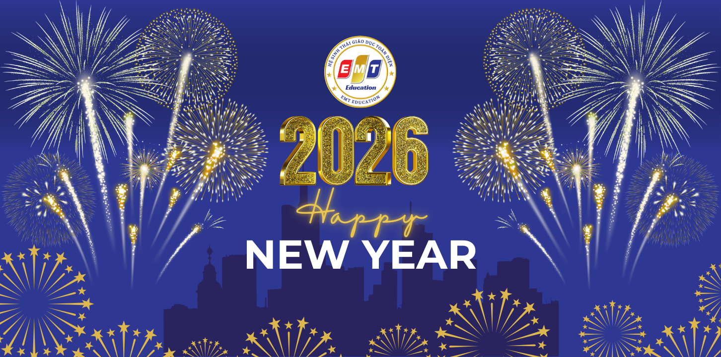 Chúc Mừng Năm Mới 2026 – Chào Đón Tết Dương Lịch Cùng EMT Education!